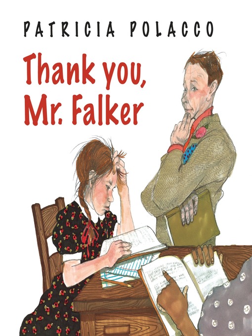 Title details for Thank You, Mr. Falker by Patricia Polacco - Available